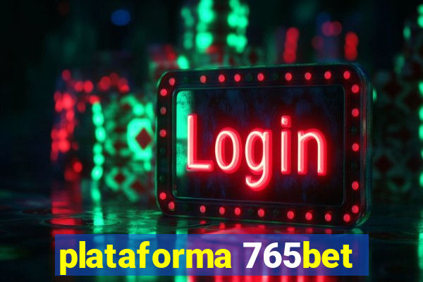 plataforma 765bet